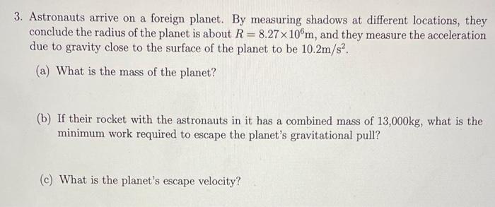 Solved 3. Astronauts arrive on a foreign planet. By | Chegg.com