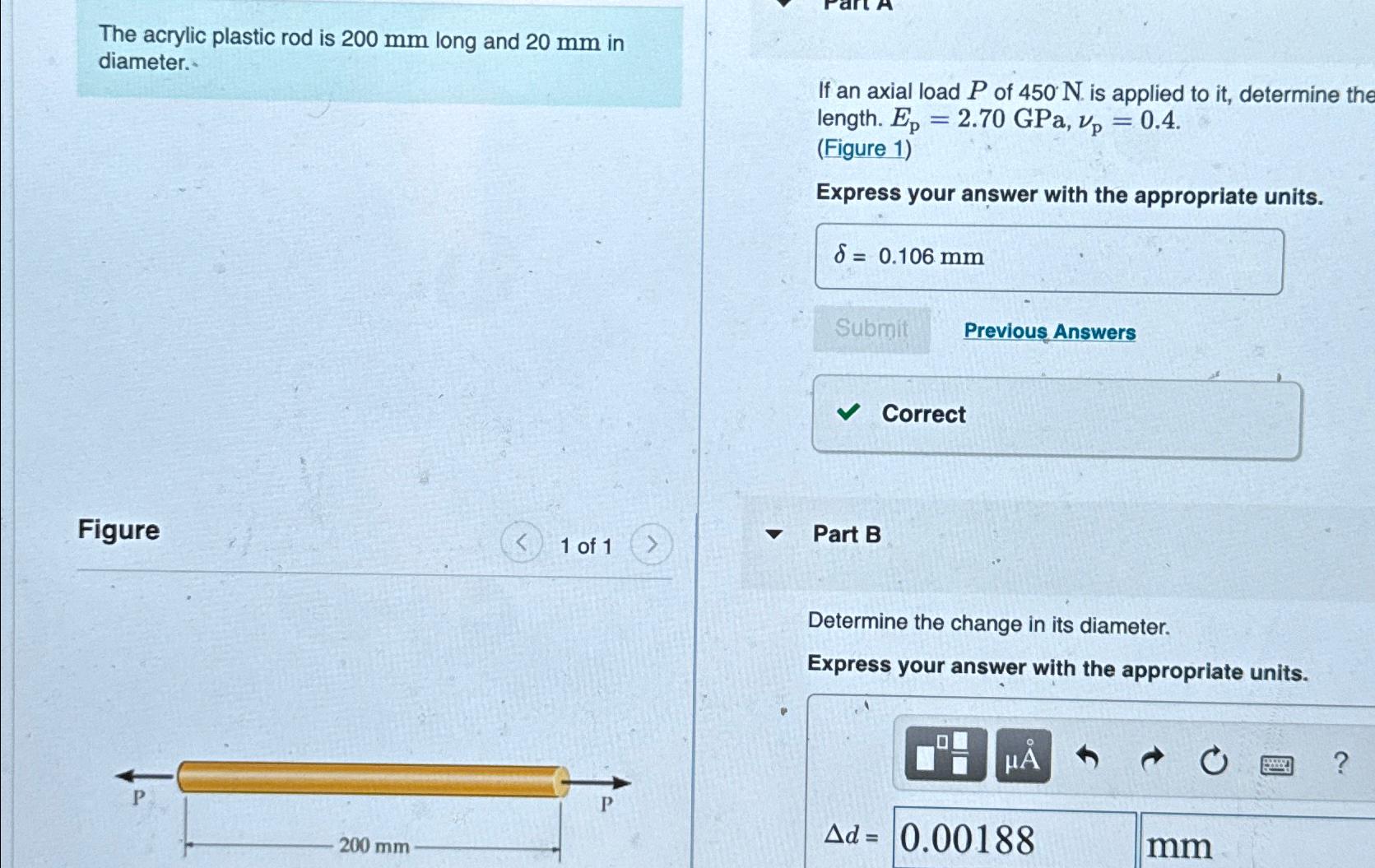 Solved The acrylic plastic rod is 200mm ﻿long and 20mm ﻿in