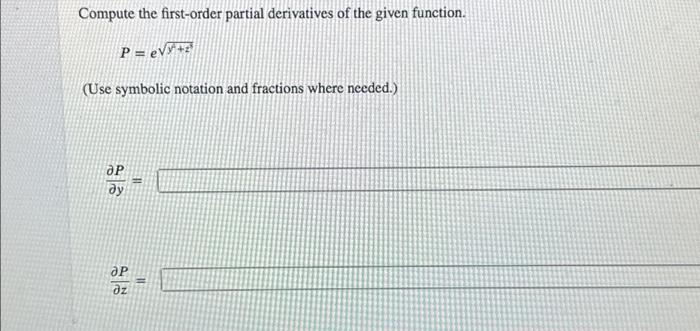Solved Compute the first-order partial derivatives of the | Chegg.com