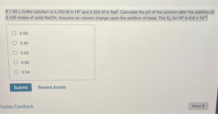 Solved A 1 50 L Buffer Solution Is 0 250m In Hf And 0 250m