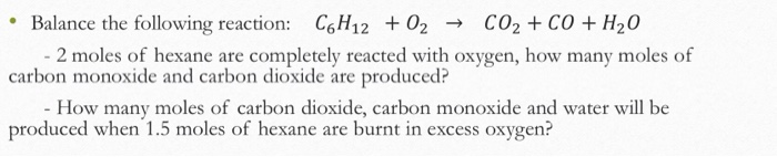 Solved Balance the following reaction: C6H12 + O2 + CO2 + CO | Chegg.com