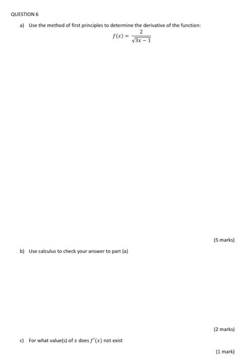 Solved QUESTION 6 a) Use the method of first principles to | Chegg.com