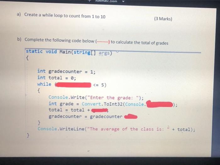 Solved Automatic Zoom a) Create a while loop to count from 1 | Chegg.com