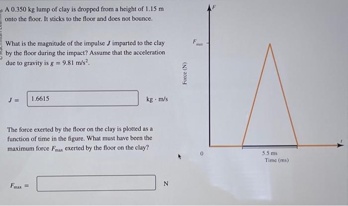 Solved A 0.350 kg lump of clay is dropped from a height of | Chegg.com