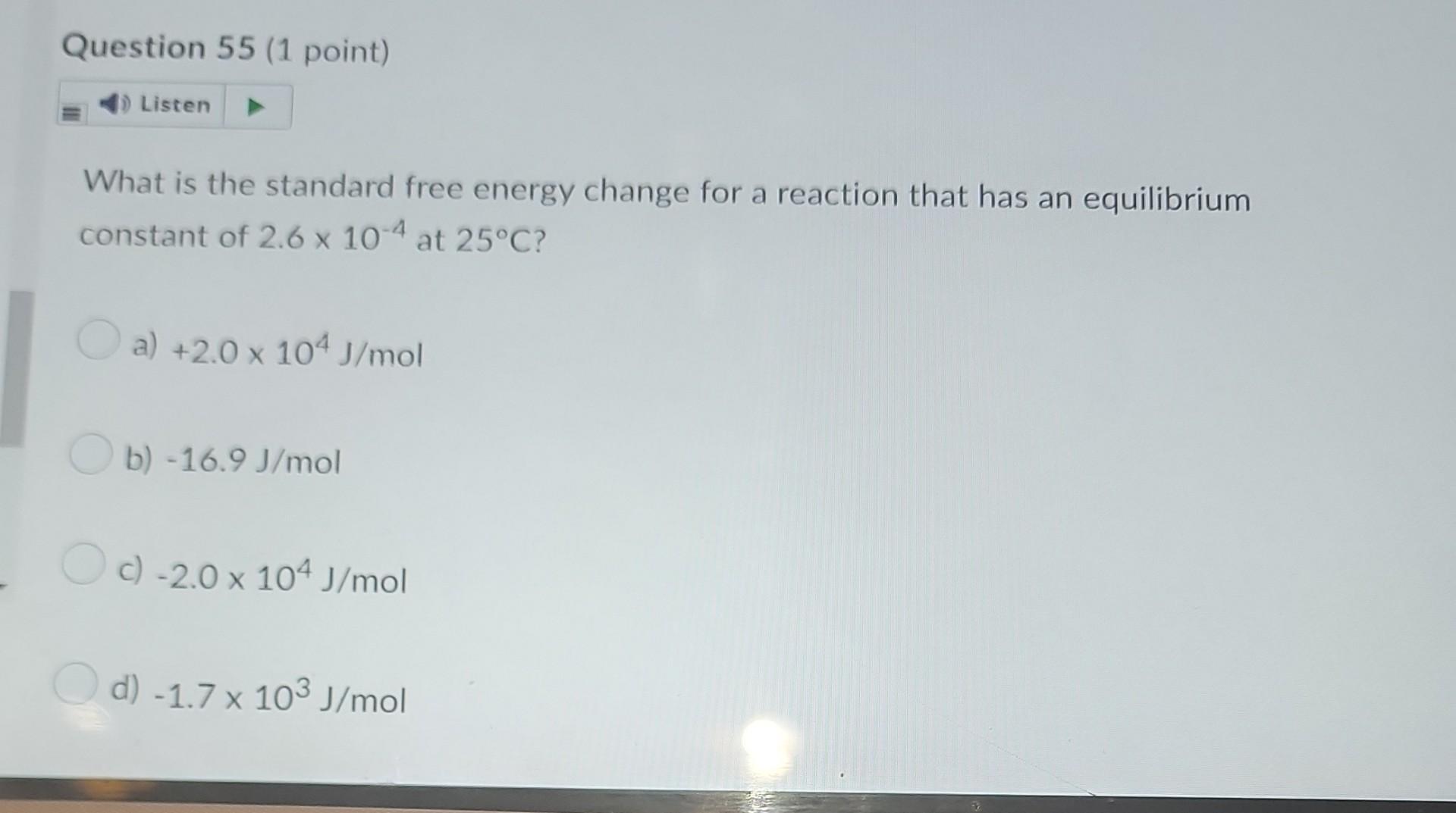 Solved What is the standard free energy change for a | Chegg.com