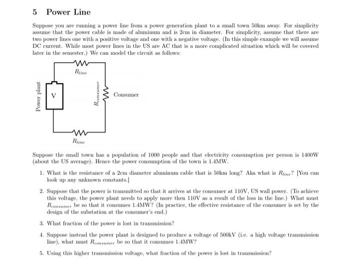 Solved 5 Power Line Suppose you are running a power line | Chegg.com