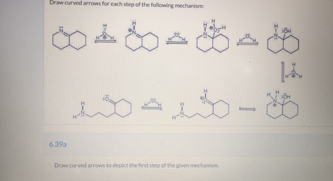 Solved Draw curved arrows for each step of the following | Chegg.com