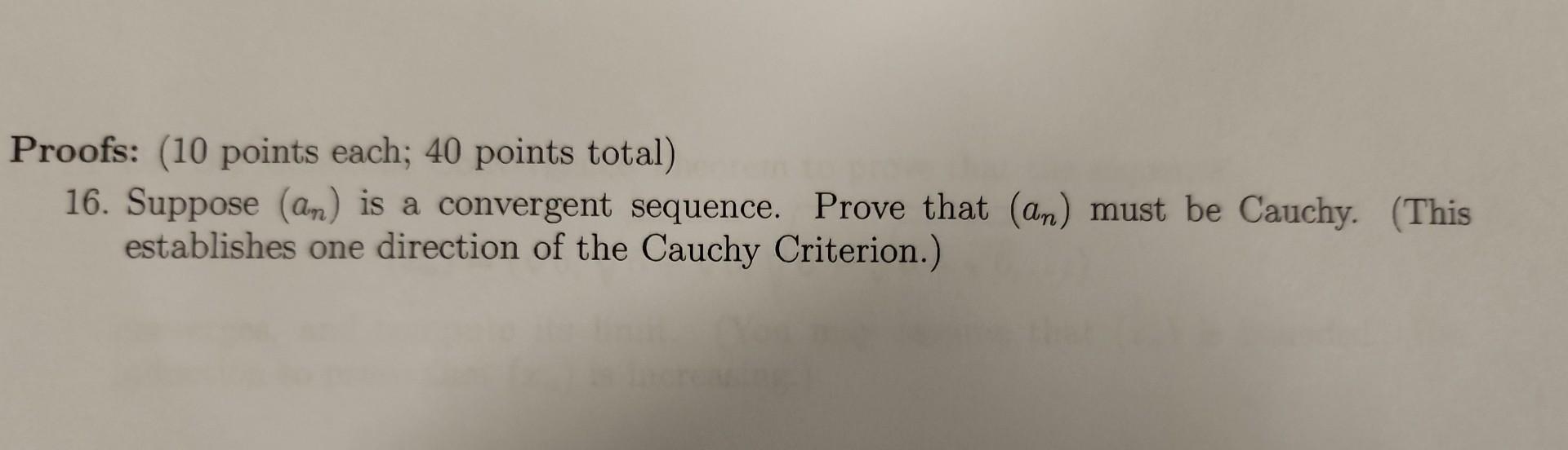 Solved Proofs: (10 points each; 40 points total) 16. Suppose | Chegg.com