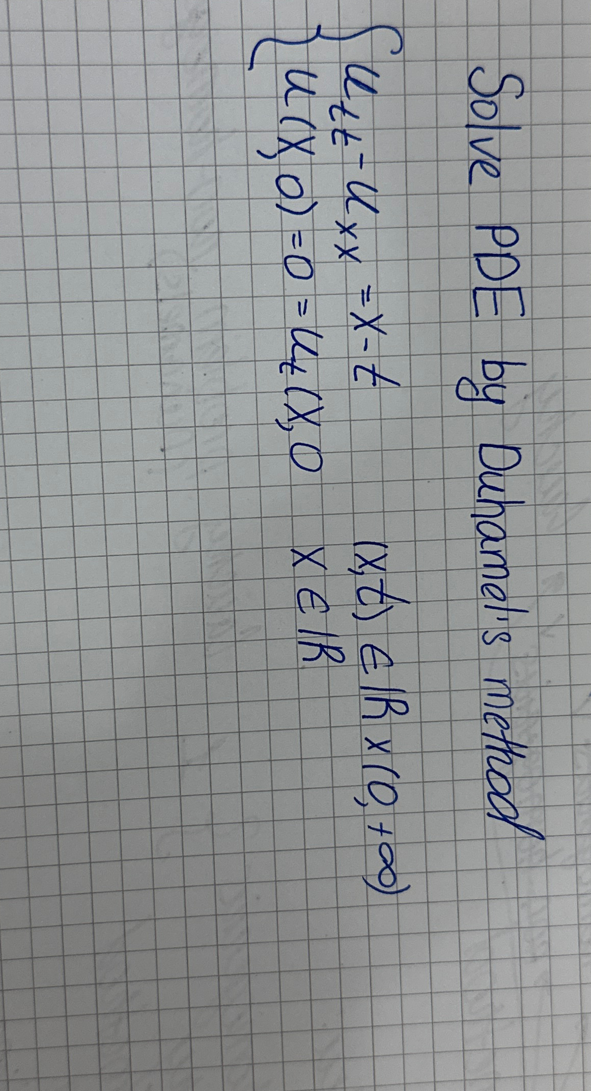 Solved Solve PDE by Duhamel's method