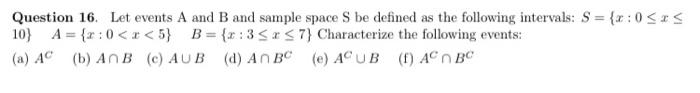 Solved Question 16. Let events A and B and sample space S be | Chegg.com