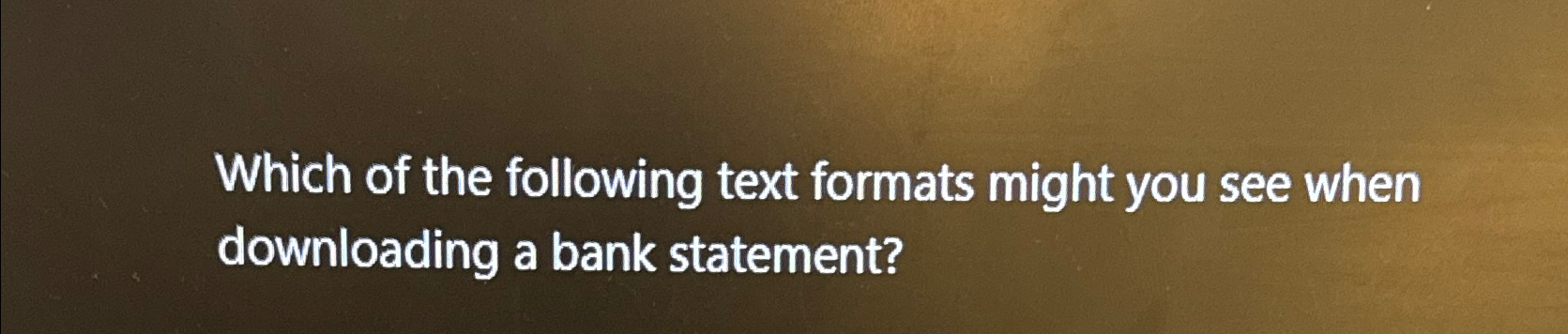 Which of the following text formats might you see | Chegg.com