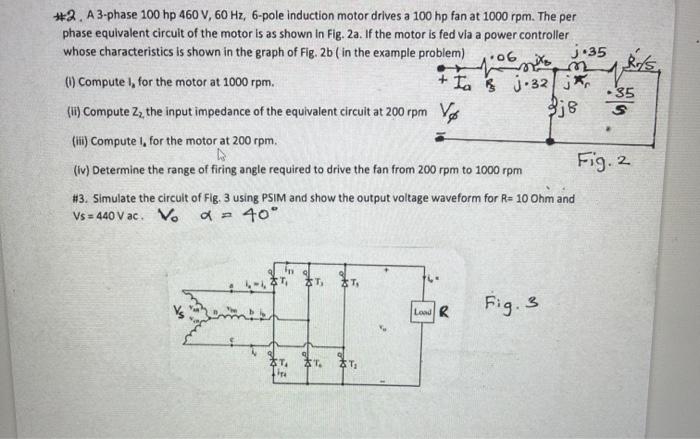 Solved #2. A 3-phase 100 hp 460 V, 60 Hz, 6-pole induction | Chegg.com