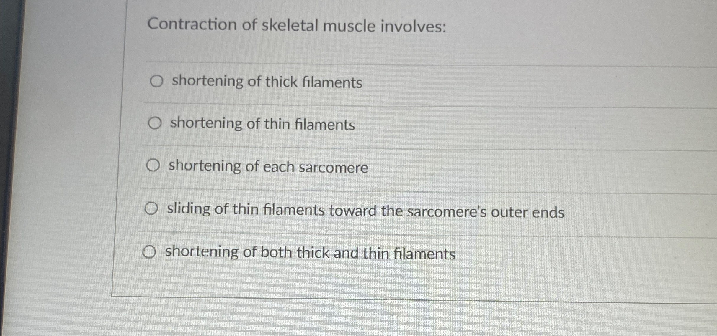 Solved Contraction of skeletal muscle involves:shortening of | Chegg.com