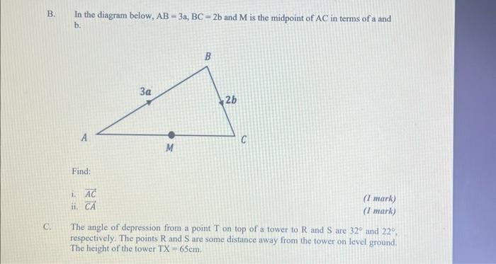 Solved B. In The Diagram Below, AB=3a,BC=2 B And M Is The | Chegg.com