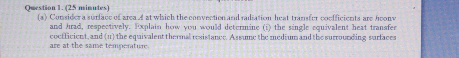 Solved Question 1. ( 25 minutes) (a) Consider a surface of | Chegg.com