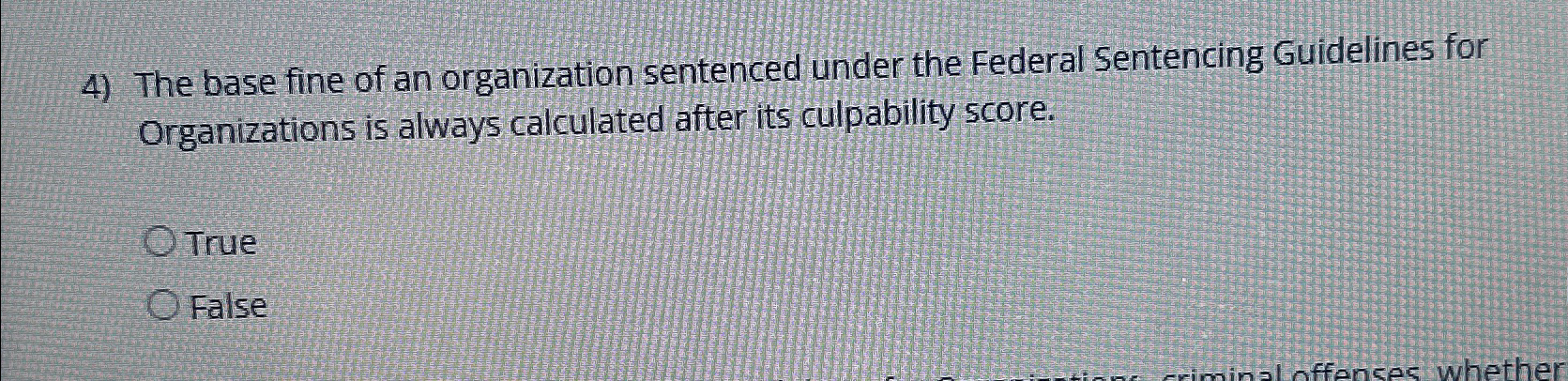 Solved The base fine of an organization sentenced under the | Chegg.com