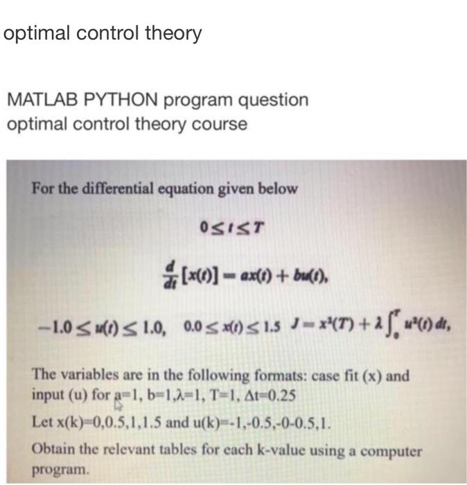 Solved optimal control theory MATLAB PYTHON program question | Chegg.com