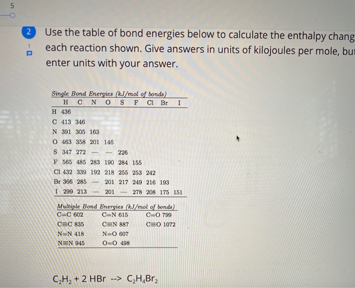 Solved Use The Table Of Bond Energies Below To Calculate The | Chegg.com