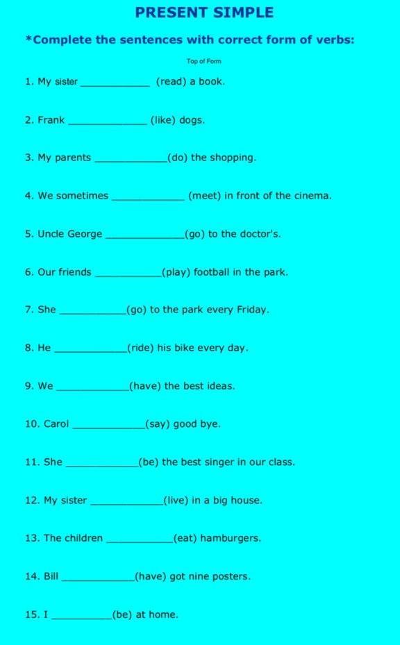 Solved PRESENT SIMPLE *Complete the sentences with correct | Chegg.com