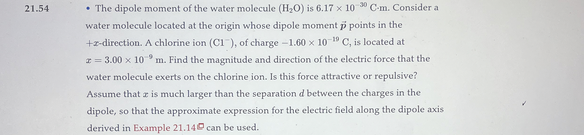 Solved 21.54 - ﻿The dipole moment of the water molecule | Chegg.com