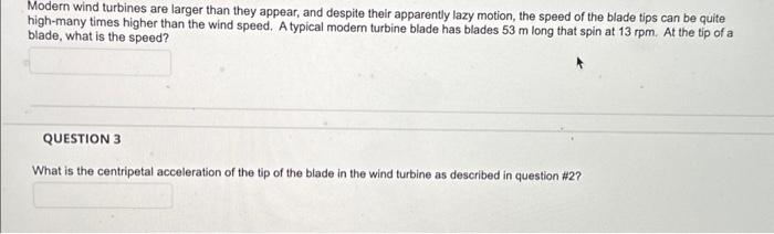 Solved Modern wind turbines are larger than they appear, and | Chegg.com