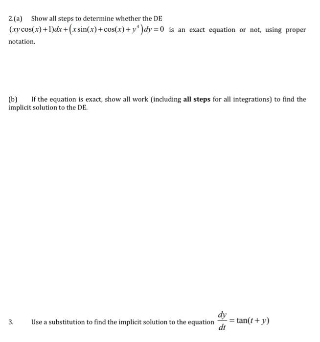 Solved to solve the following DEs. Show ALL steps and all | Chegg.com