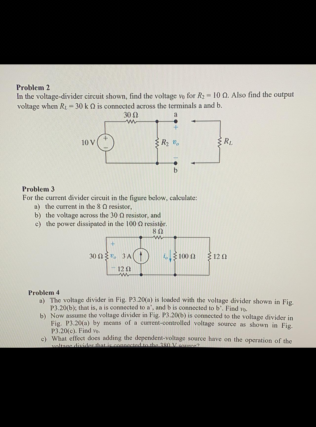 Solved Problem 2 In The Voltage-divider Circuit Shown, Find | Chegg.com