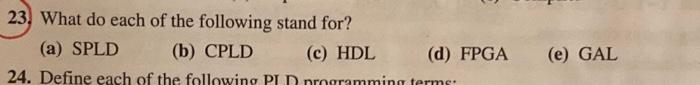 Solved 23. What do each of the following stand for? (a) SPLD | Chegg.com