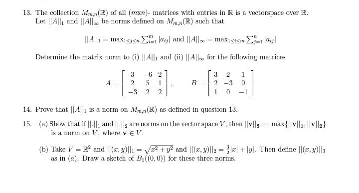 Solved 13. The collection My,n(R) of all (mxn)- matrices | Chegg.com