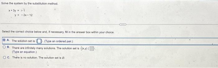 Solved Solve the system by the substitution method. | Chegg.com