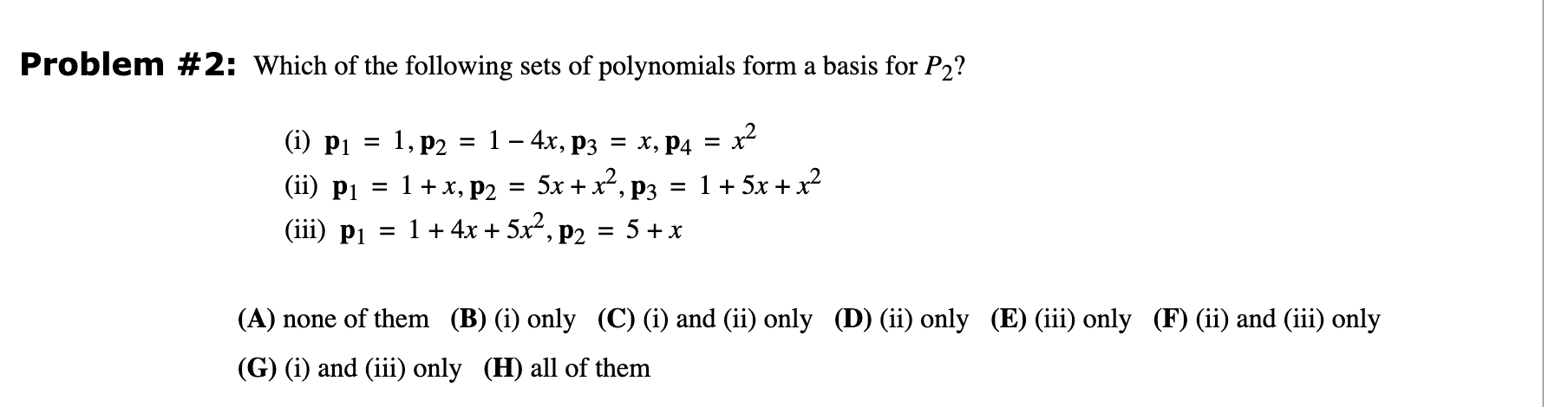Solved Problem # 2: Which of the following sets of | Chegg.com
