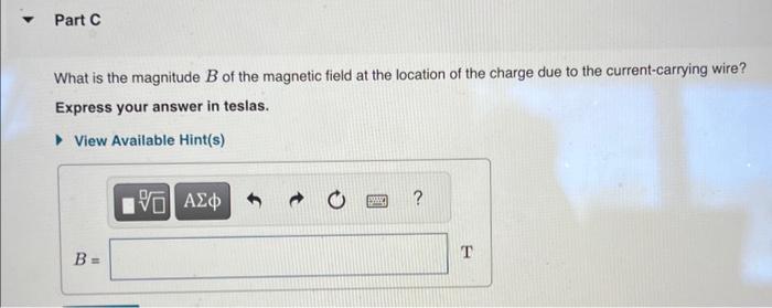 Solved What Is The Magnitude B Of The Magnetic Field At The | Chegg.com