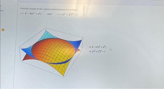 Solved S ing Find the volume of the solid bounded between | Chegg.com