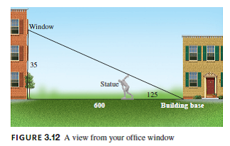 Solved: View from the Top Your office window is 35 feet high. Look ...