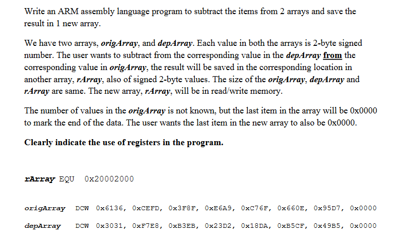 Solved Write an ARM assembly language program to subtract | Chegg.com