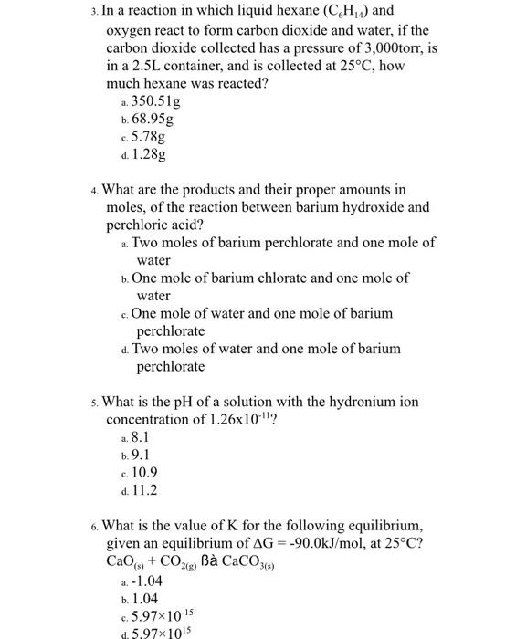 Solved 3. In a reaction in which liquid hexane (CH 4) and | Chegg.com