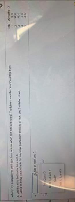 What is the probability of rolling two dices and getting at least