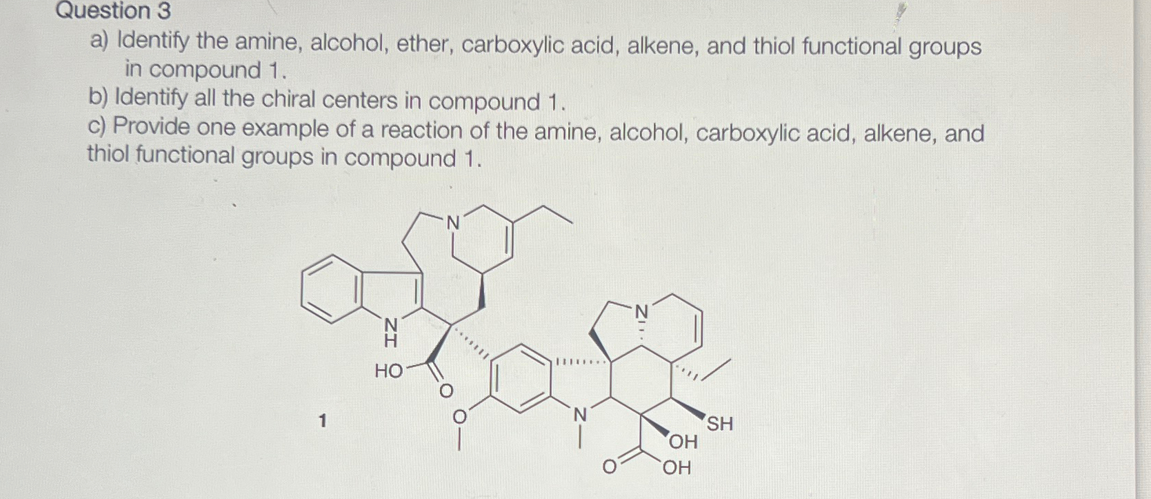 Solved Question 3a) ﻿Identify the amine, alcohol, ether, | Chegg.com