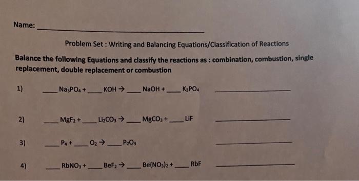 Solved Problem Set: Writing and Balancing | Chegg.com