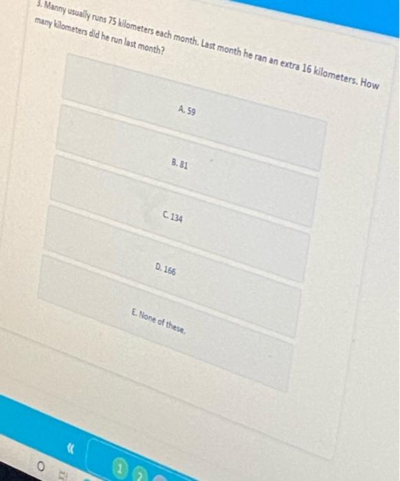 Solved 3. Manny usually runs 75 kilometers each month. Last