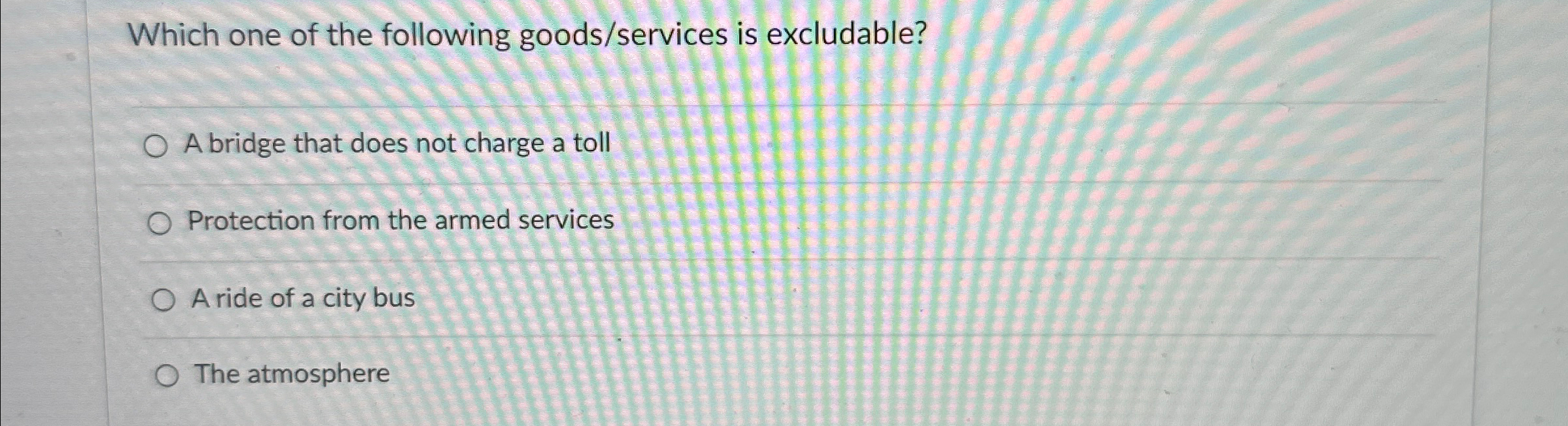 Solved Which one of the following goods/services is | Chegg.com