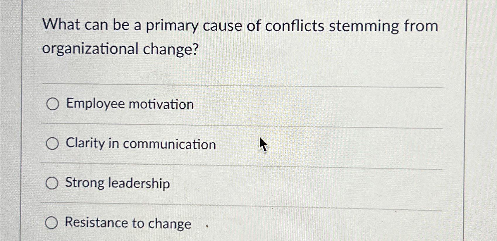 Solved What can be a primary cause of conflicts stemming | Chegg.com