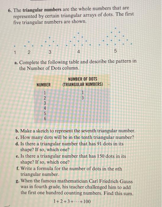 Solved 6. The triangular numbers are the whole numbers that | Chegg.com