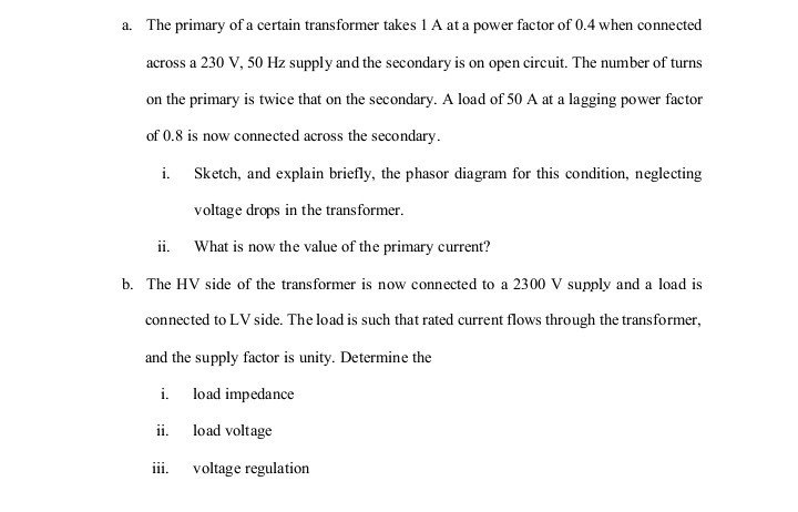 Solved a. The primary of a certain transformer takes 1 A at | Chegg.com