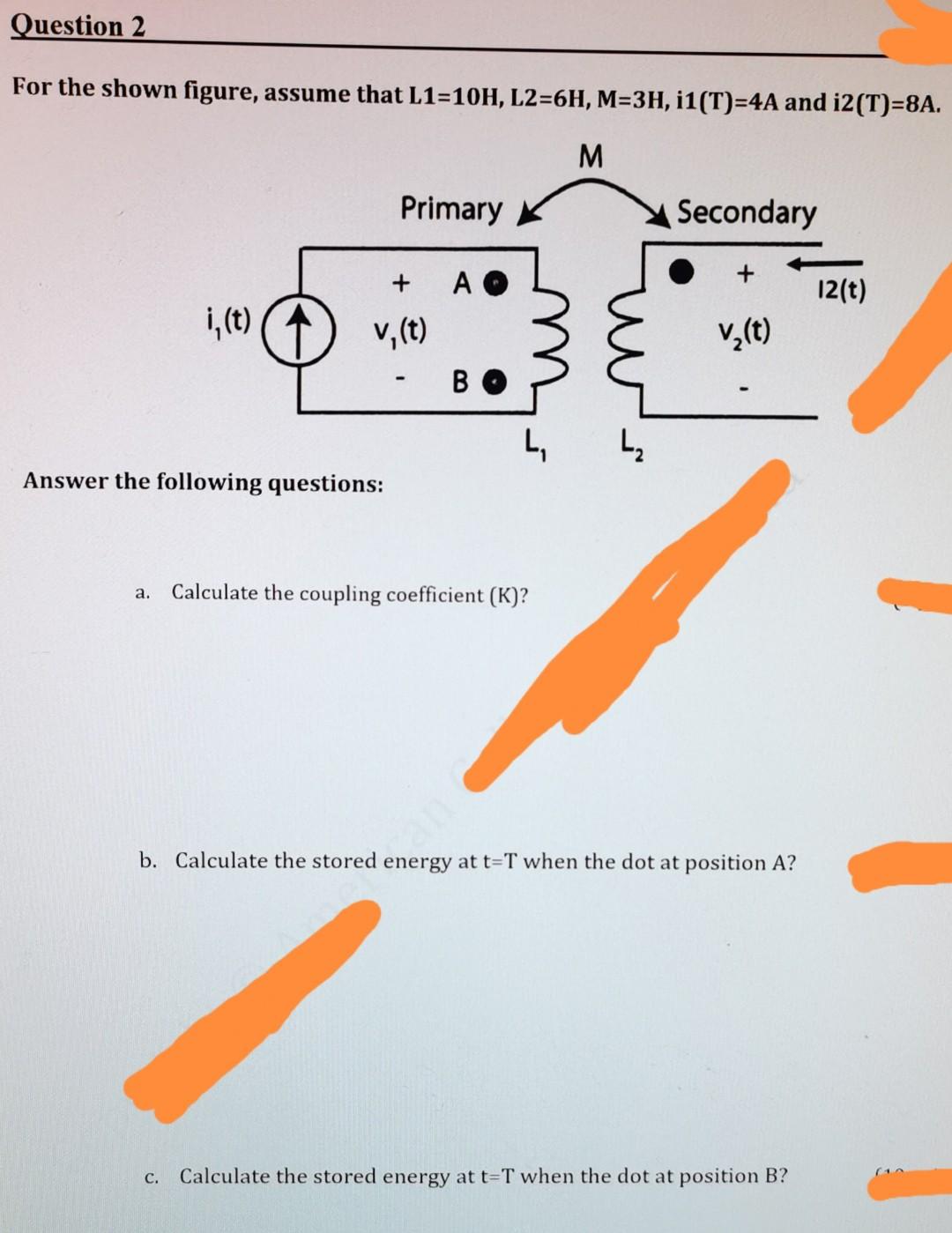 Question 2 For The Shown Figure Assume That L1 10h Chegg Com