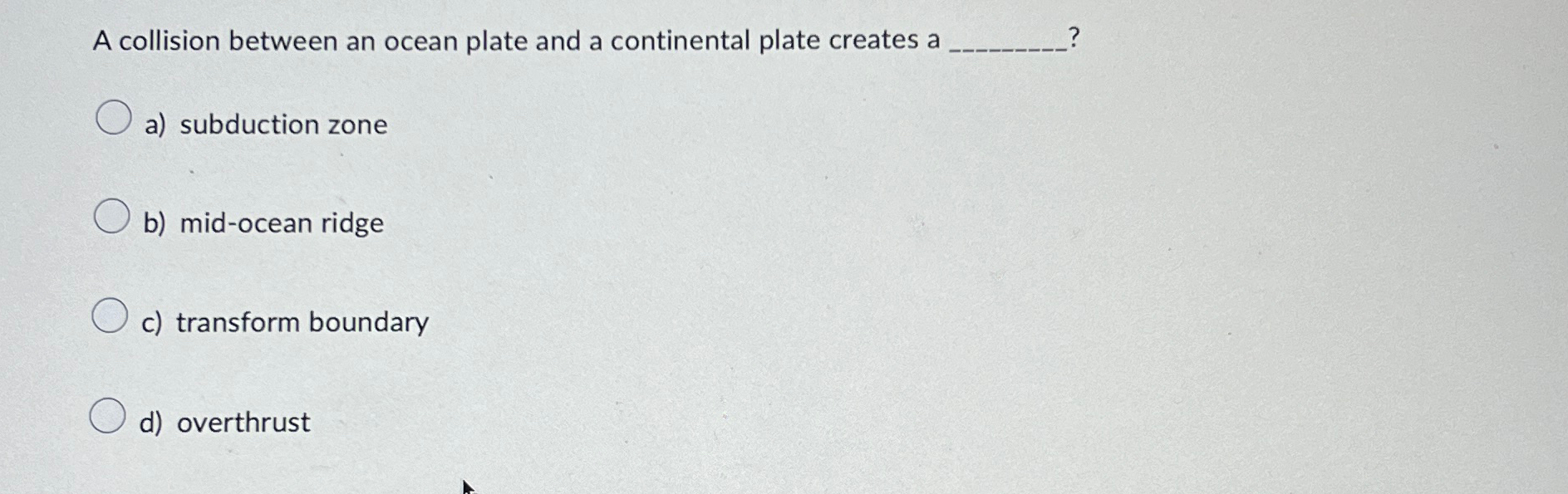 Solved A collision between an ocean plate and a continental | Chegg.com