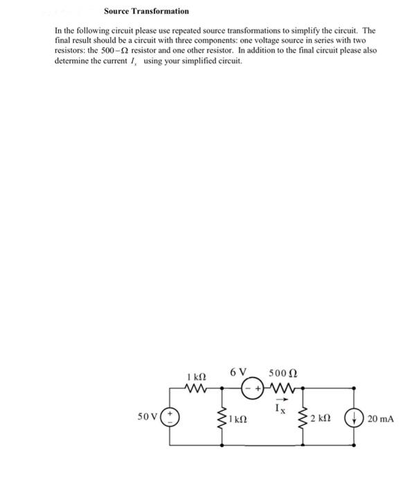Solved Source Transformation In the following circuit please | Chegg.com