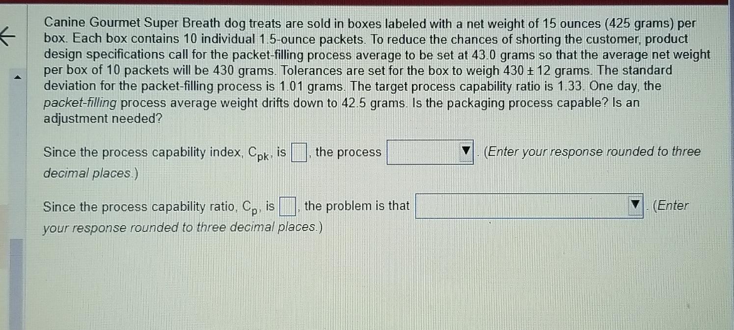 Solved Canine Gourmet Super Breath dog treats are sold in