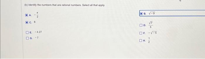 Solved (b) Identify The Numbers That Are Rational Numbers. | Chegg.com