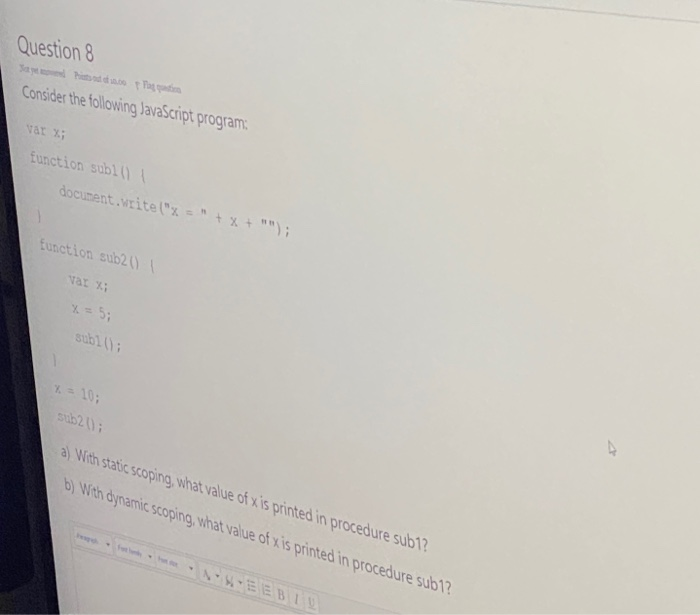 Solved Question 8 Sayti Consider the following JavaScript | Chegg.com